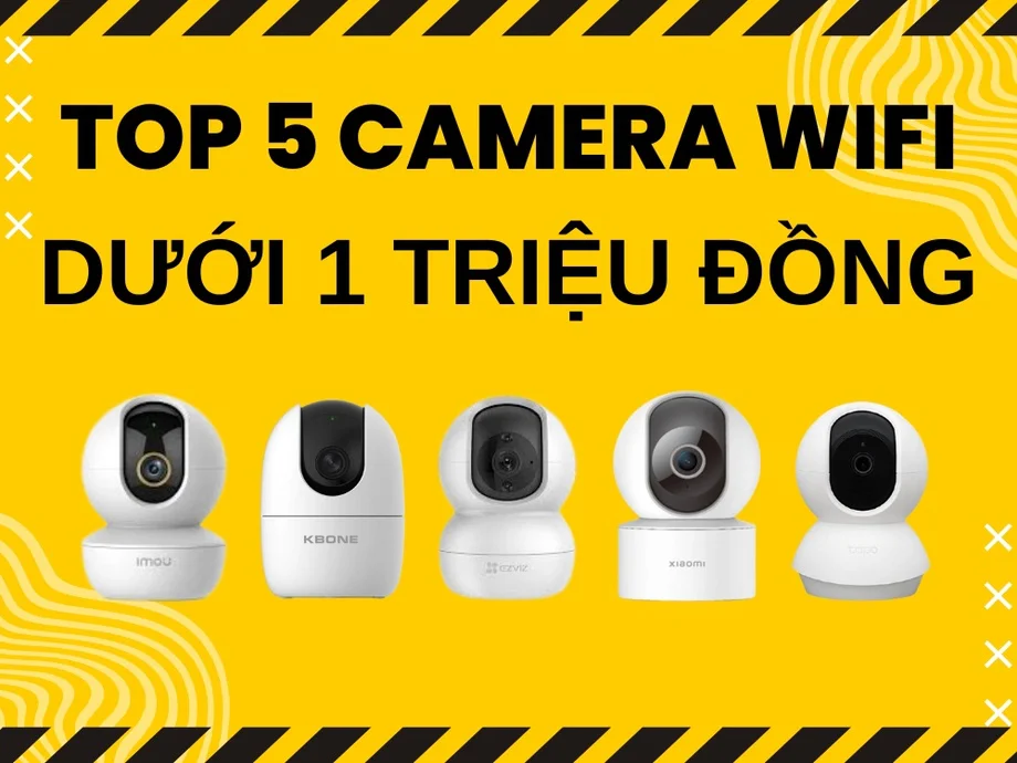 Tổng hợp các mẫu camera wifi 2.0 MP dưới 1 triệu